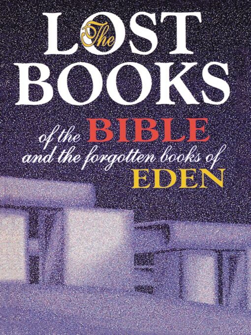 Title details for The Lost Books of the Bible and the Forgotten Books of Eden by Thomas Nelson - Available